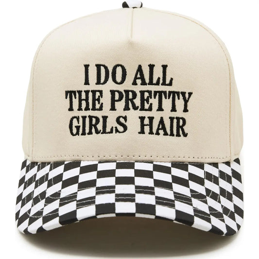 2 Tone Cap: I Do All the Pretty Girls Hair - Checker Print
