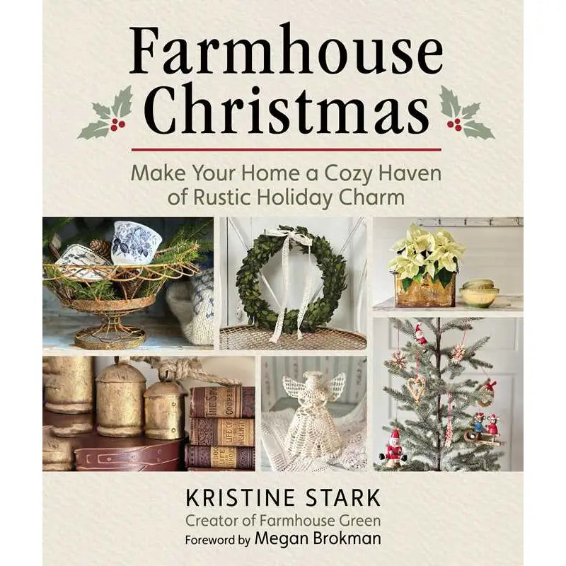 Farmhouse Christmas By Kristine Stark