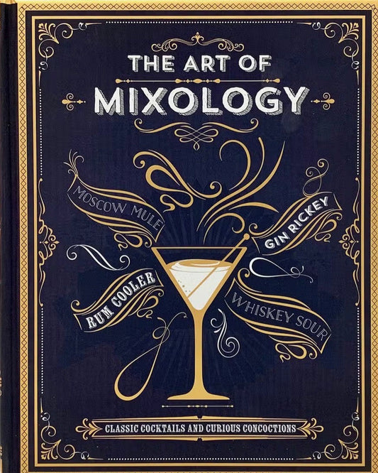 The Art of Mixology