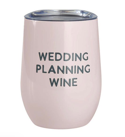 Wine Tumbler - Wedding Planning Wine
