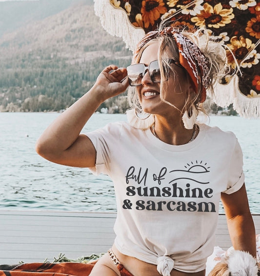 Full of Sunshine and Sarcasm T-Shirt