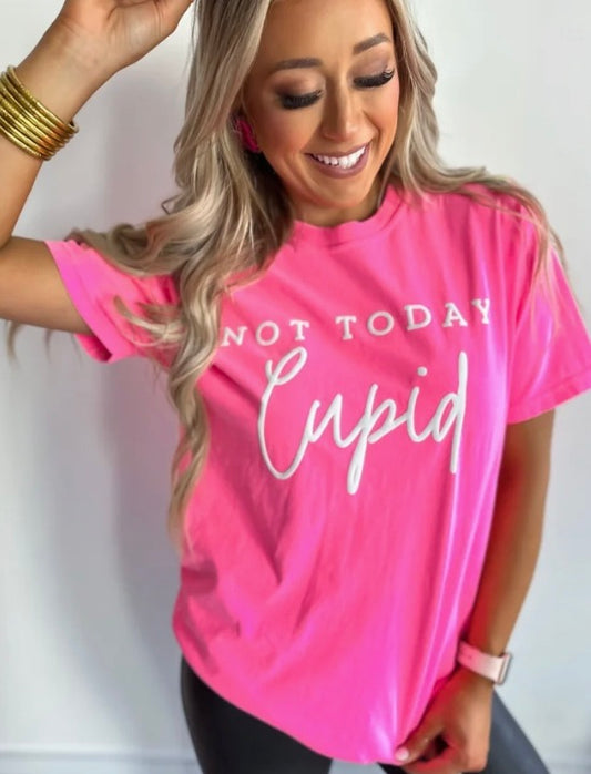 Not Today Cupid Neon Pink Graphic Tee