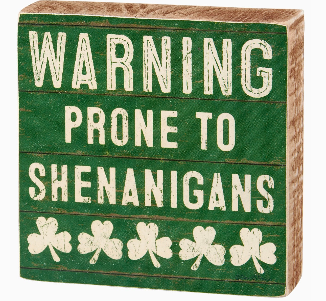 Warning Shenanigans Block Sign
