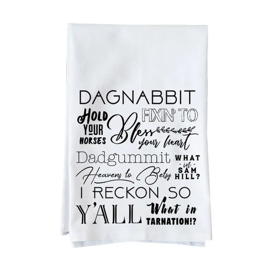 Sassy Southern Sayings Kitchen Towel