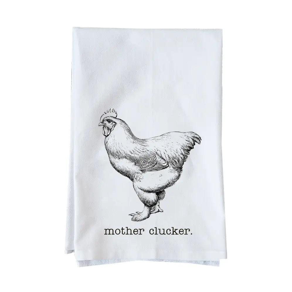 Mother Clucker Kitchen Towel