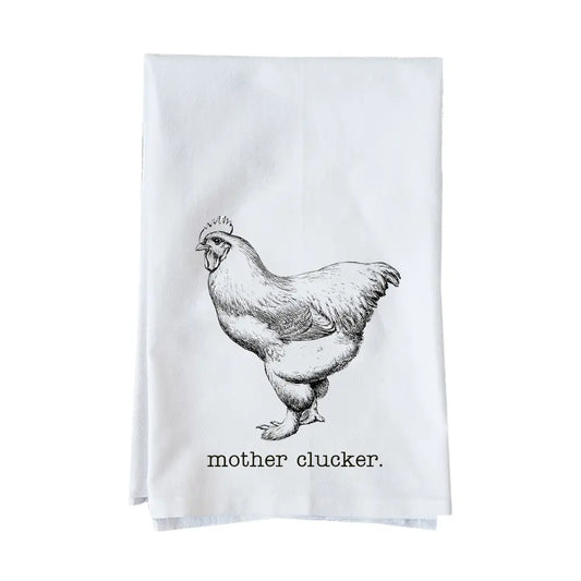 Mother Clucker Kitchen Towel